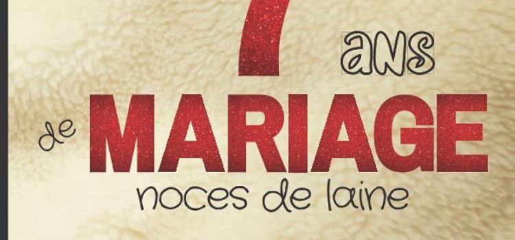 7 ans de mariage : Signification des noces de laine, symbolique et idées pour célébrer 7 ans d’amour