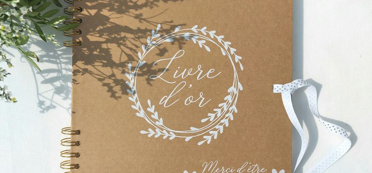 Livre d’or mariage : le guide ultime pour créer un souvenir inoubliable et intemporel